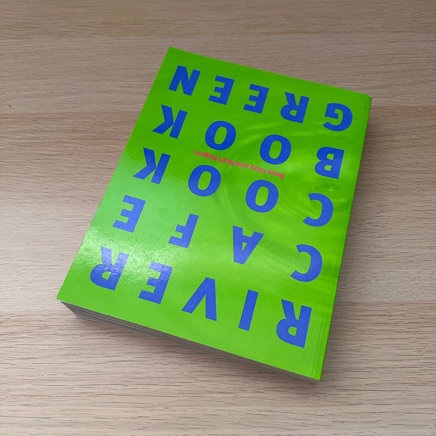 River Cafe Cookbook Green | Rose Gray & Ruth Rogers