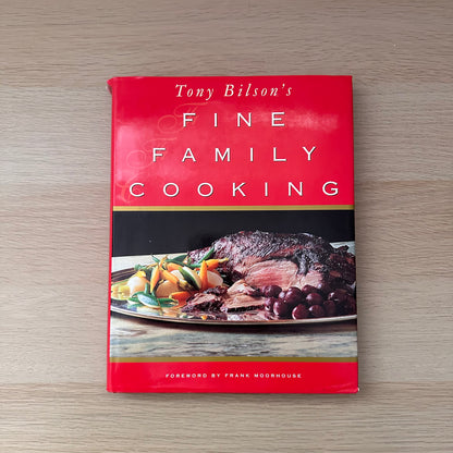 Fine Family Cooking | 1994 | Tony Bilson