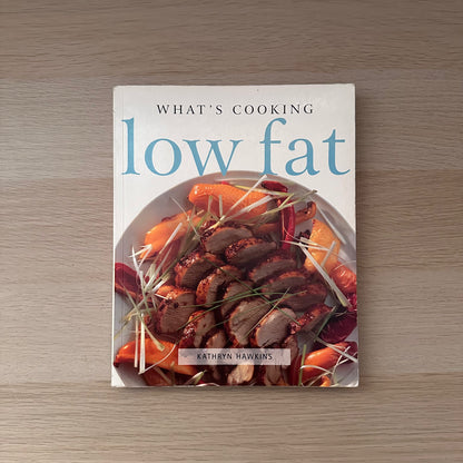 What's Cooking Low Fat | Kathryn Hawkin