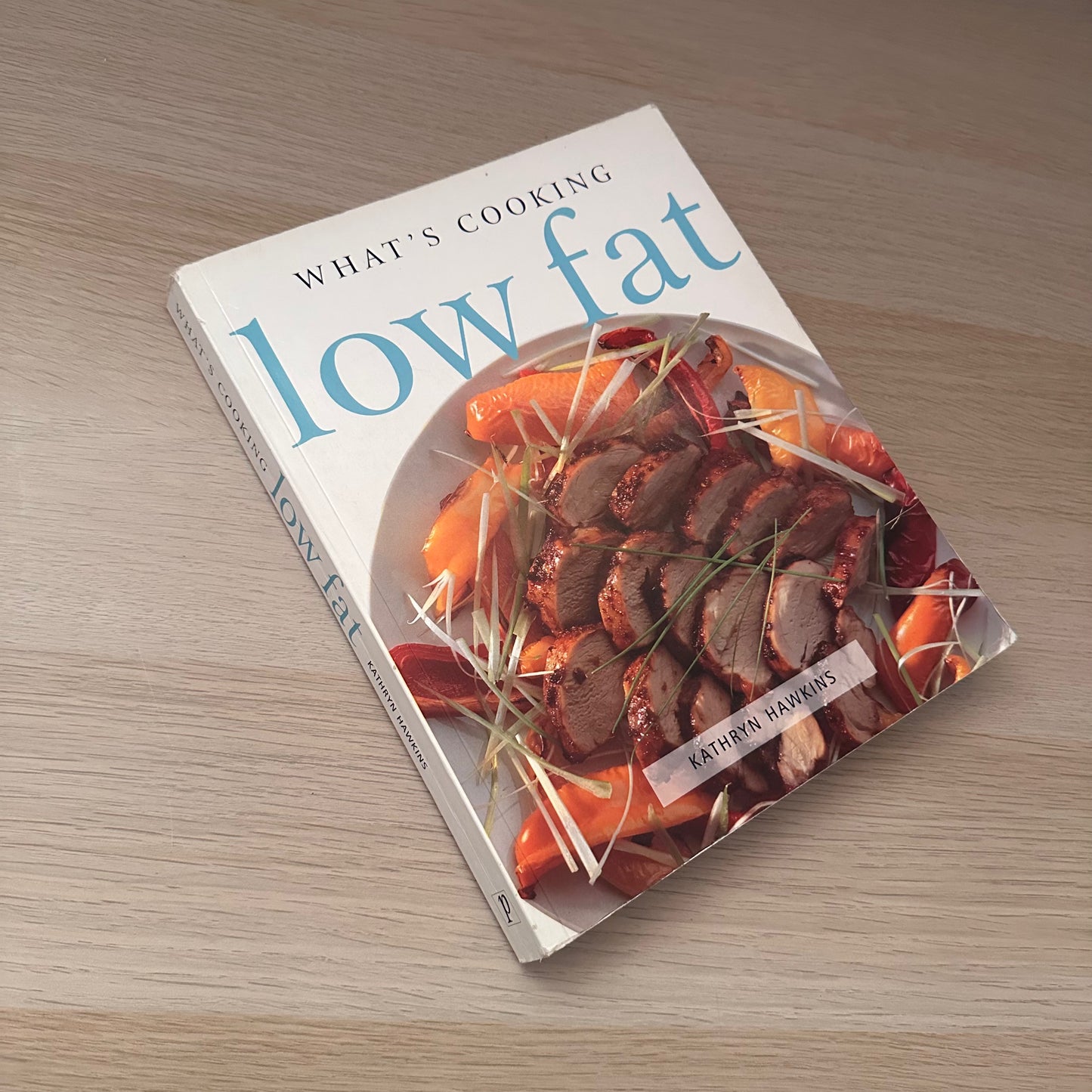 What's Cooking Low Fat | Kathryn Hawkin
