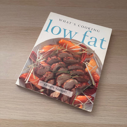 What's Cooking Low Fat | Kathryn Hawkin