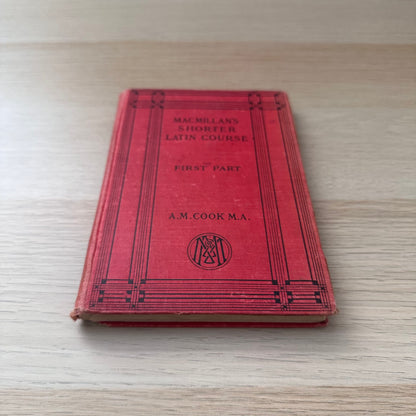 Macmillans Shorter Latin Course: First Part | 1927 | A.M Cook