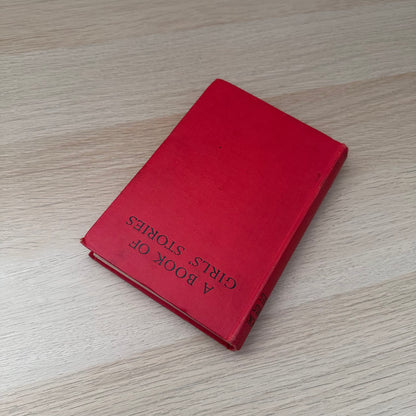 A Book of Girls' Stories | London and Glasgow