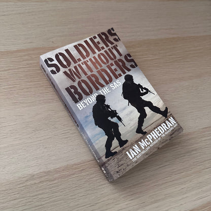Soldiers Without Borders | Paperback | Ian McPhedran