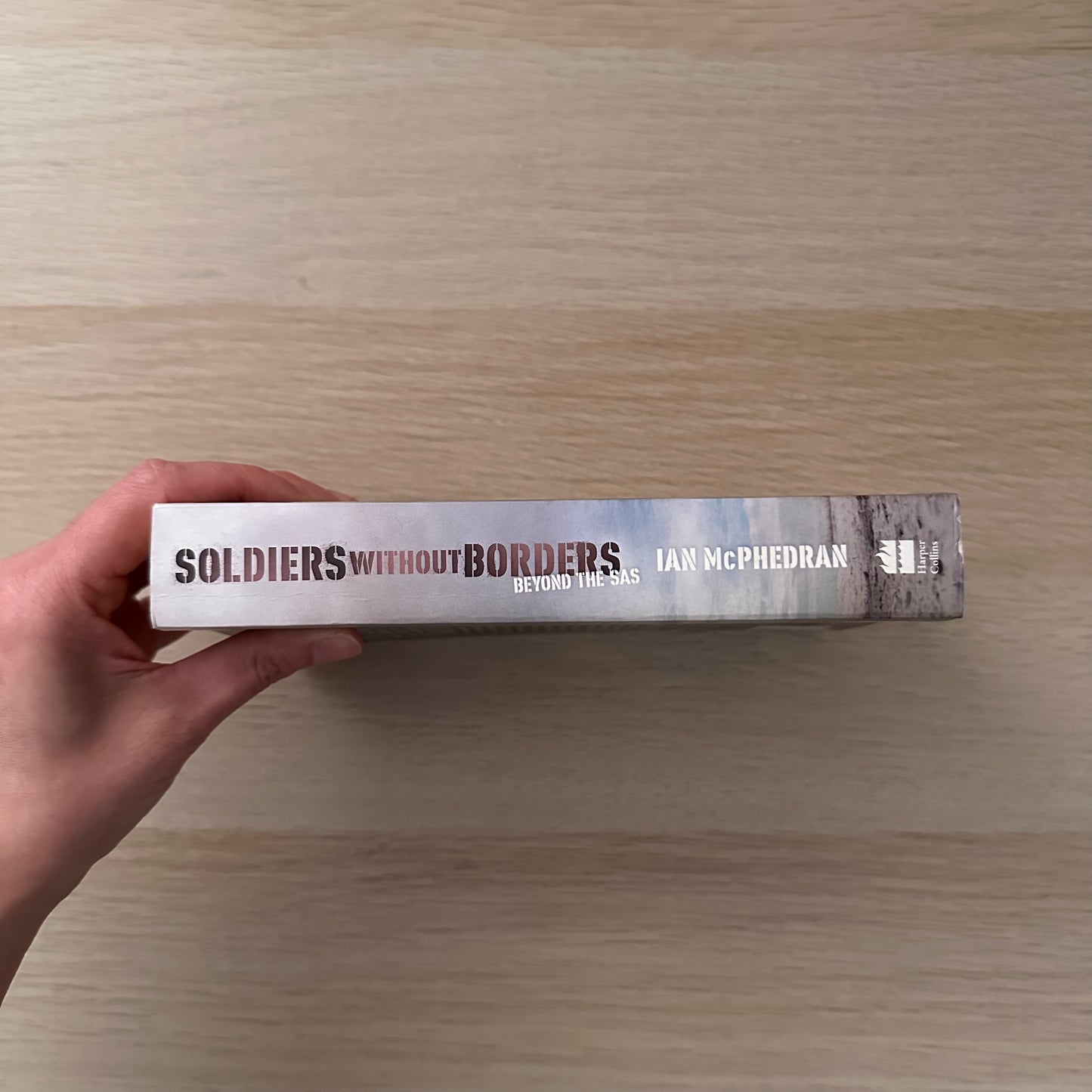 Soldiers Without Borders | Paperback | Ian McPhedran
