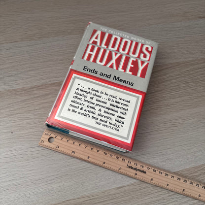 The Collected Works of Aldous Huxley | Ends and Means | 1980 | Ex-Library