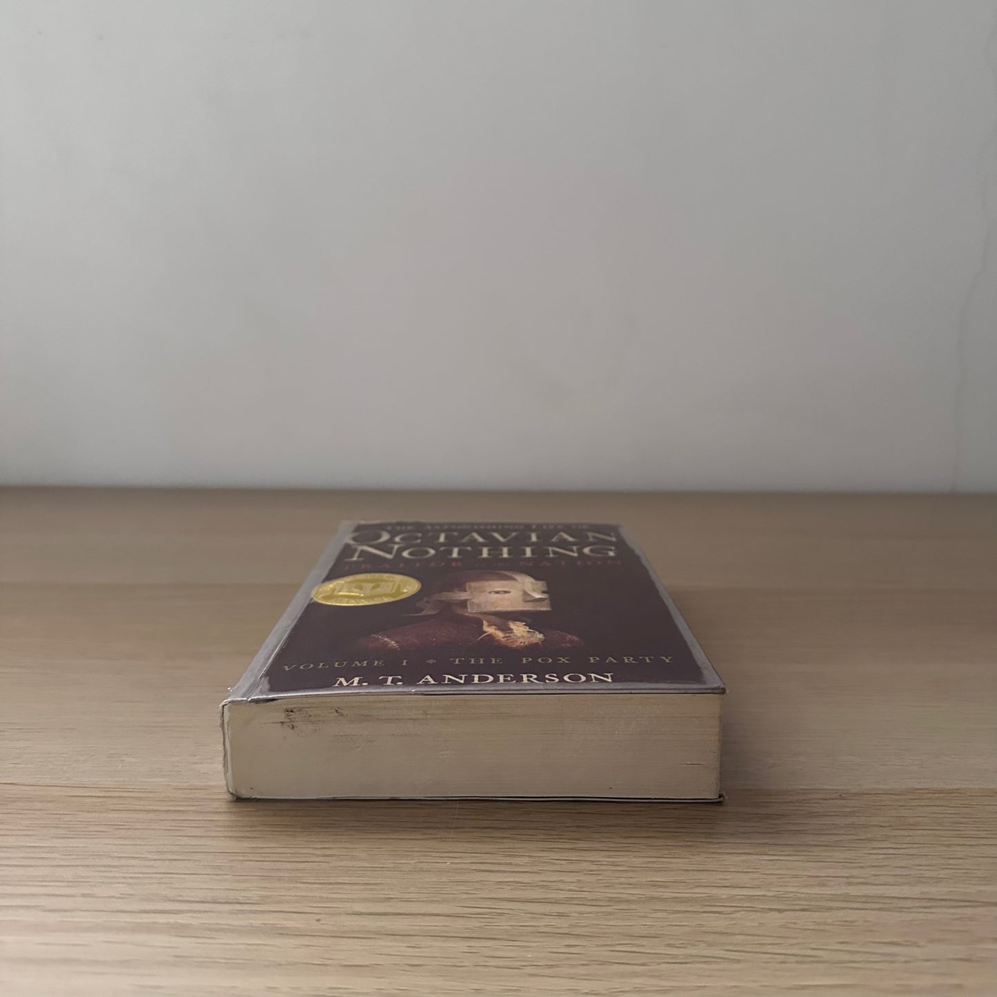 The Astonishing Life of Octavian Nothing | Traitor to the Nation | Volume 1 | The Pox Party | M.T Anderson | Ex-Library