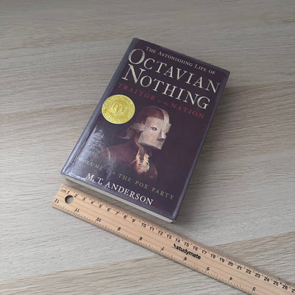 The Astonishing Life of Octavian Nothing | Traitor to the Nation | Volume 1 | The Pox Party | M.T Anderson | Ex-Library