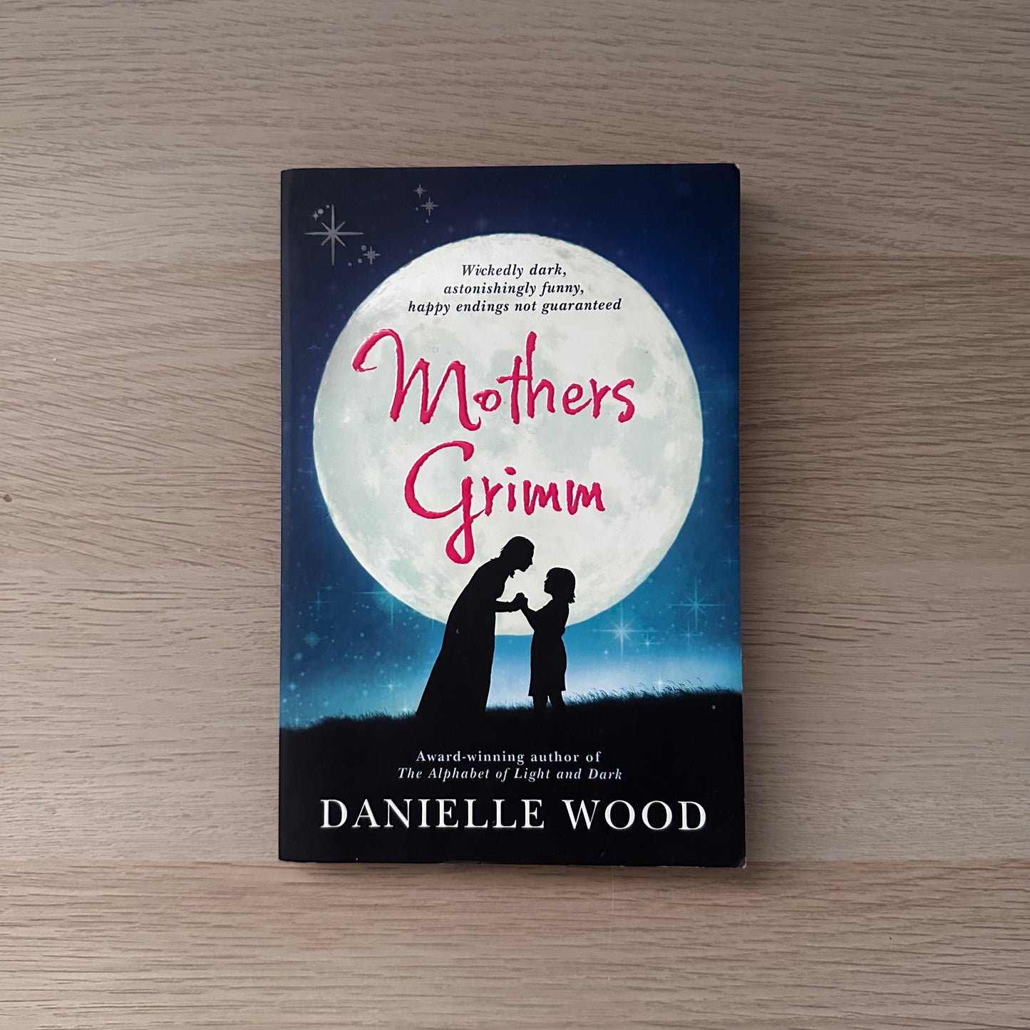 Mothers Grimm | Paperback | Danielle Wood