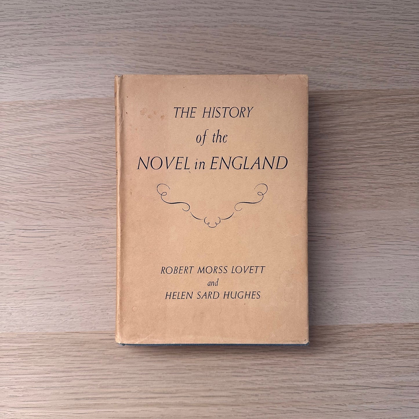 The History of the Novel in England | 1932 | Robert Morss Lovett & Helen Sard Hughes
