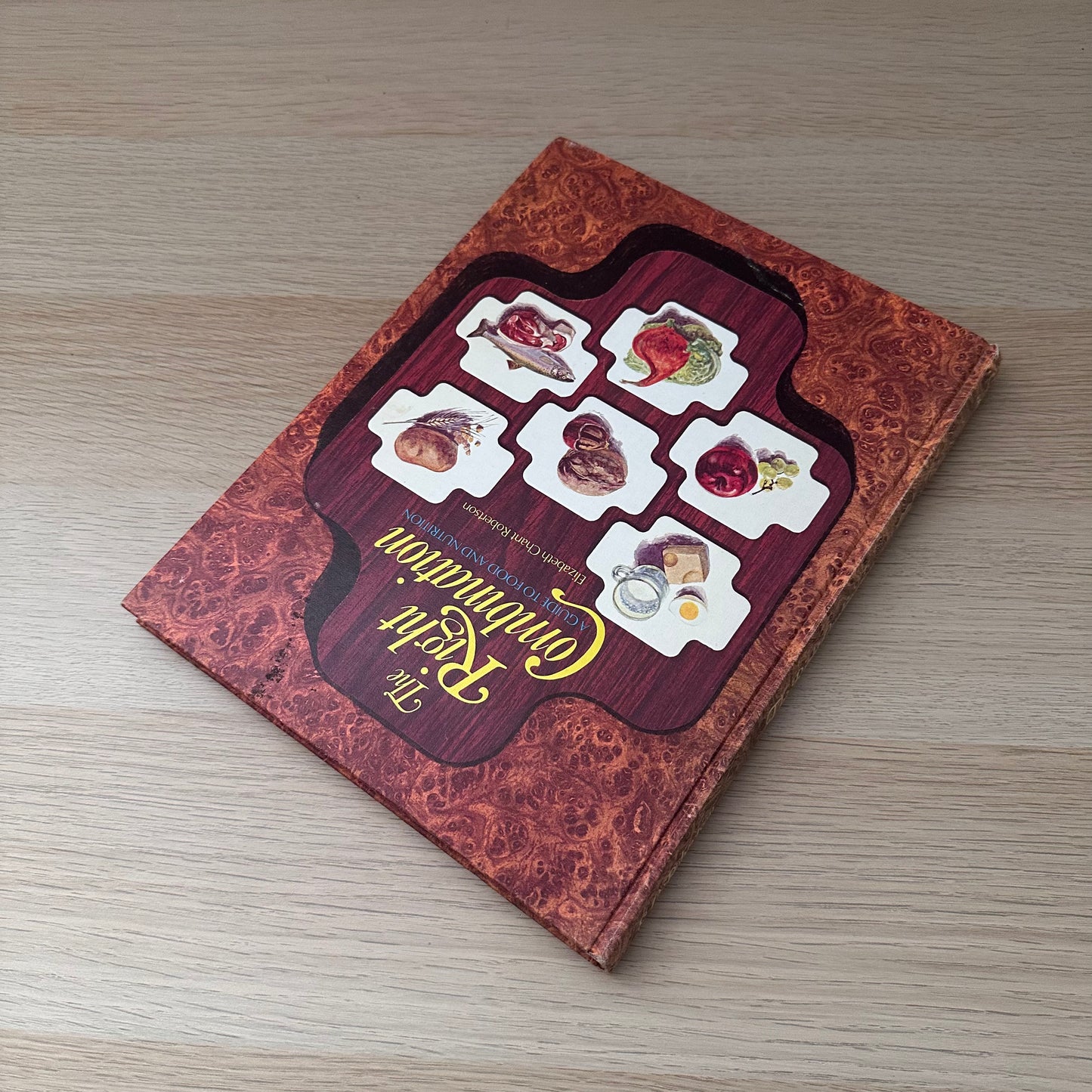 The Right Combination | A Guide to Food and Nutrition | 1975 | Elizabeth Chant Robertson