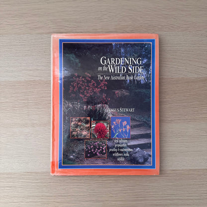 Gardening on the Wild Side | 1995 | Angus Stewart
