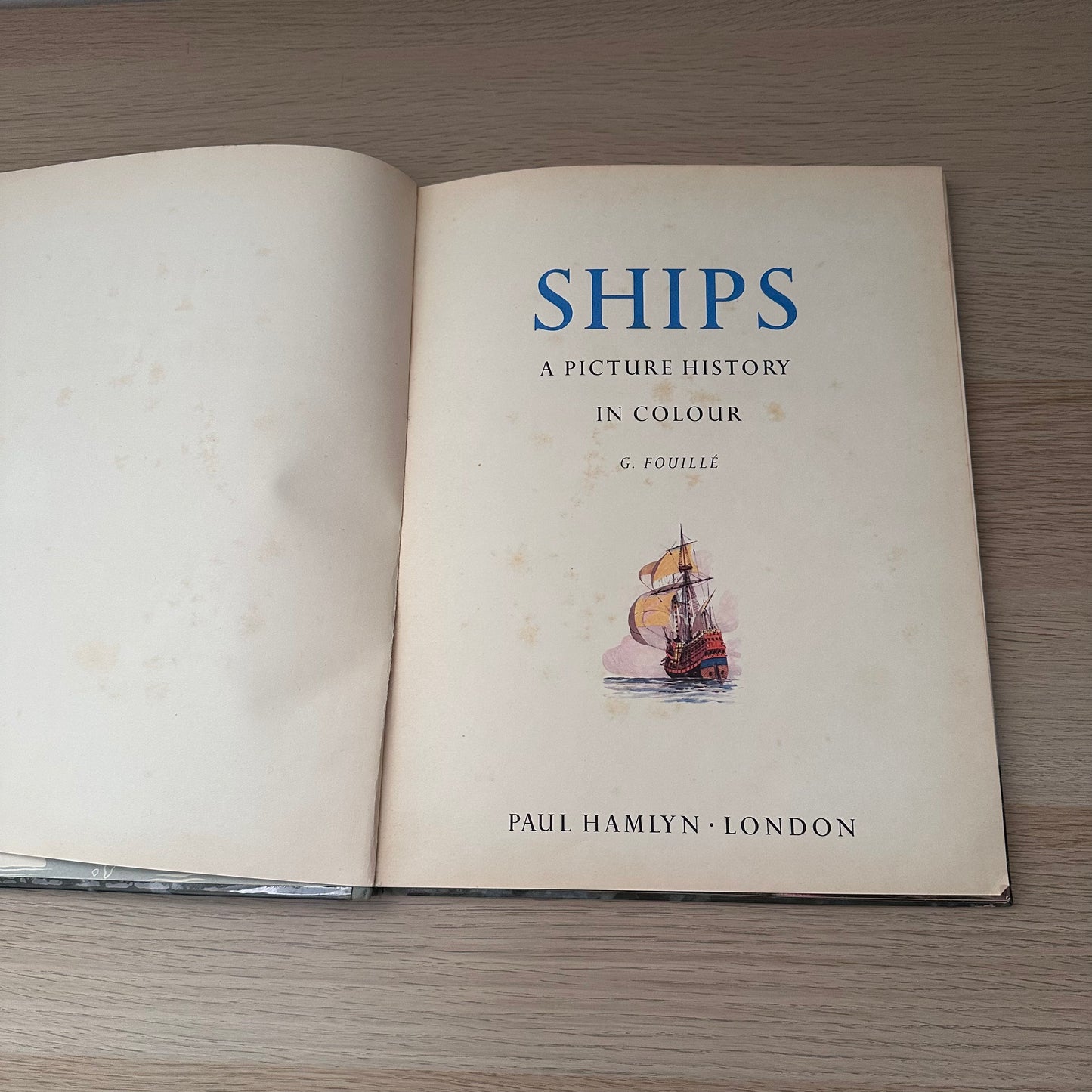 Ships: A Picture History in Colour | 1960 | G. Fouille