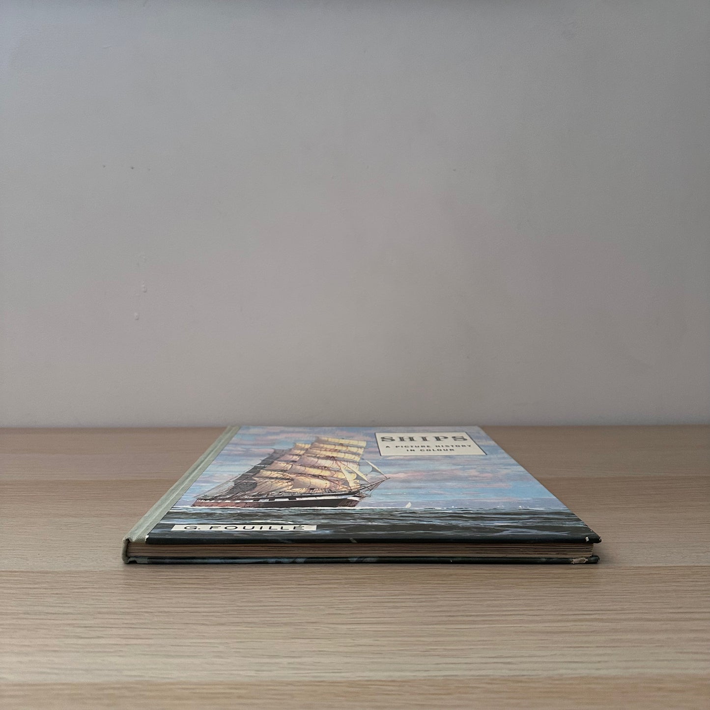 Ships: A Picture History in Colour | 1960 | G. Fouille