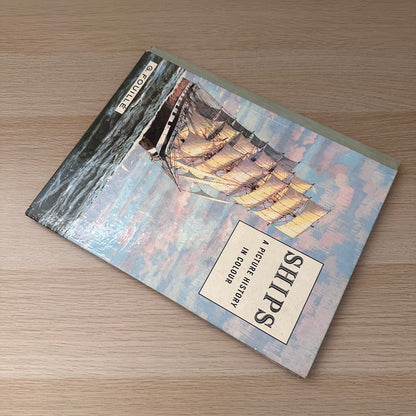 Ships: A Picture History in Colour | 1960 | G. Fouille
