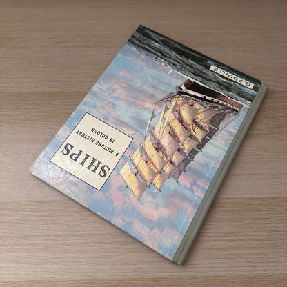 Ships: A Picture History in Colour | 1960 | G. Fouille