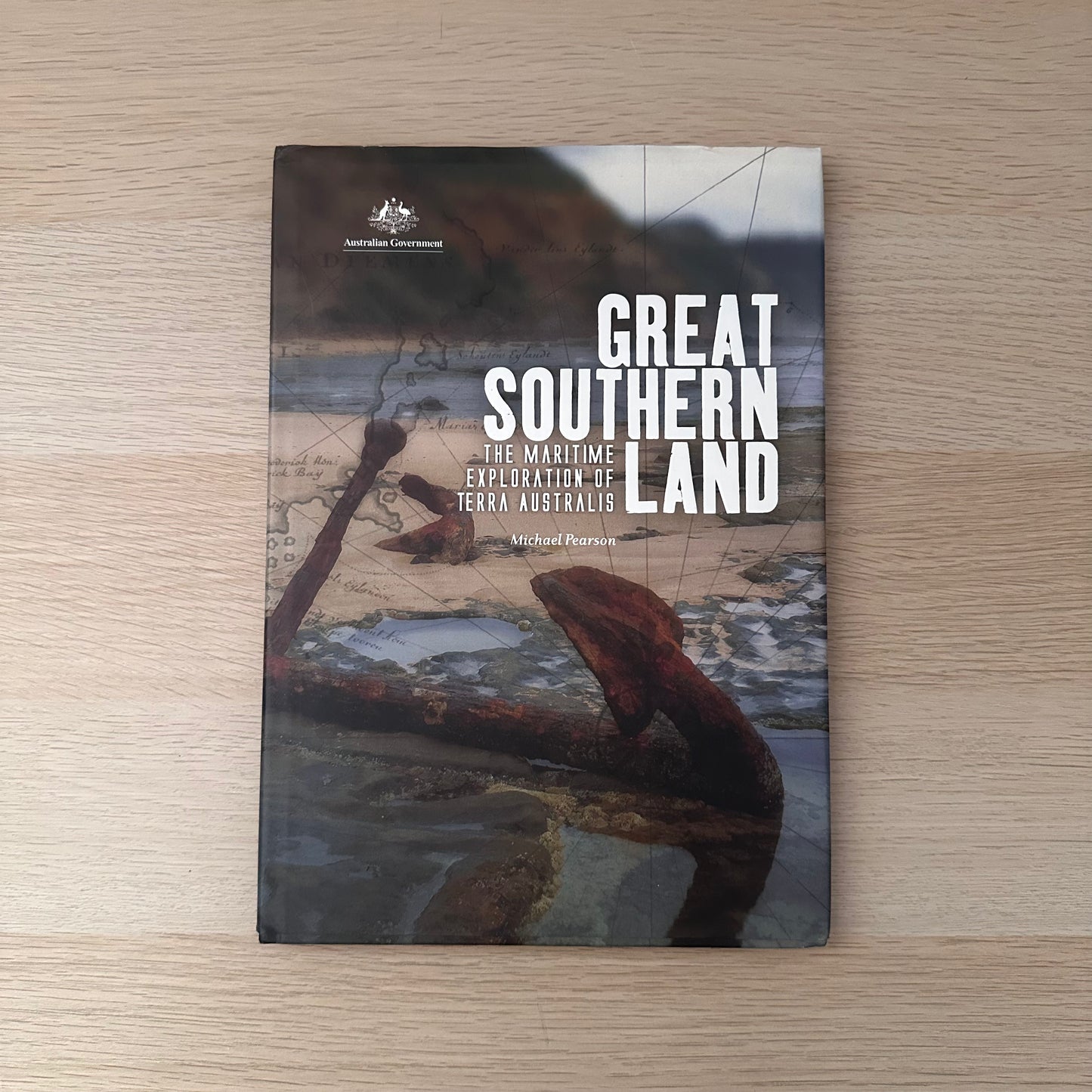 Great Southern Land | 2005 | The Maritime Exploration of Terra Australis | Michael Pearson