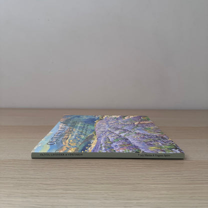 Olives, Lavender & Vineyards | 2002 | Mary Martin & Virginia Spiers | Signed Copy