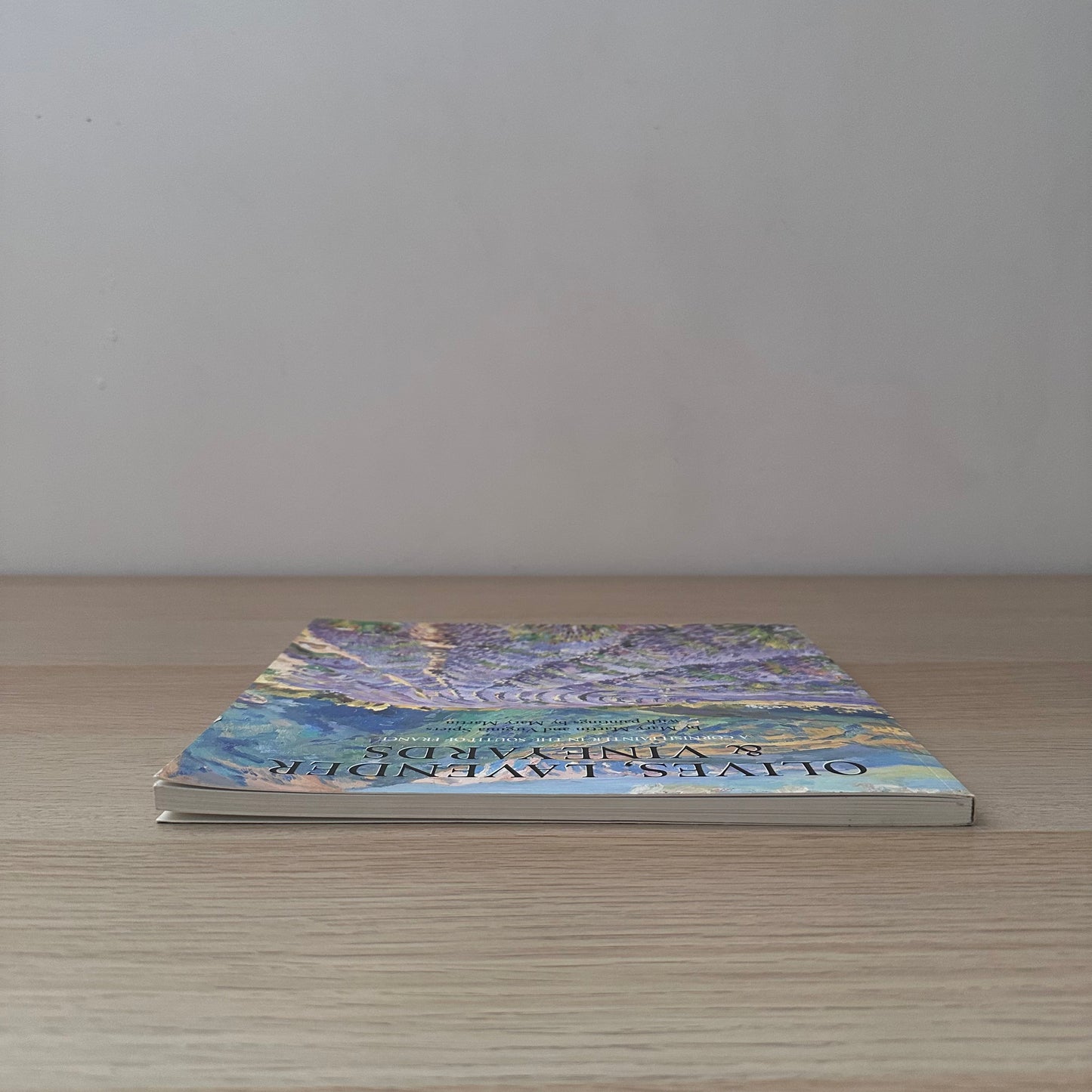 Olives, Lavender & Vineyards | 2002 | Mary Martin & Virginia Spiers | Signed Copy