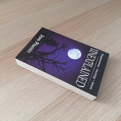 Unexplained | John Pinkney