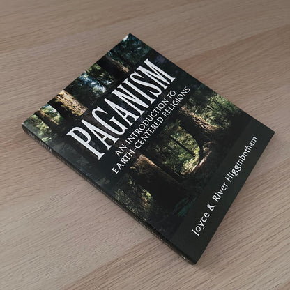 Paganism: An Introduction to Earth-Centered Religions | Joyce & River Higginbotham