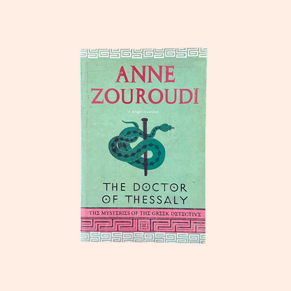 The Doctor of Thessaly | Paperback | Anne Zouroudi