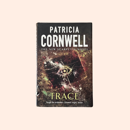 Trace | Hardcover | Patricia Cornwell